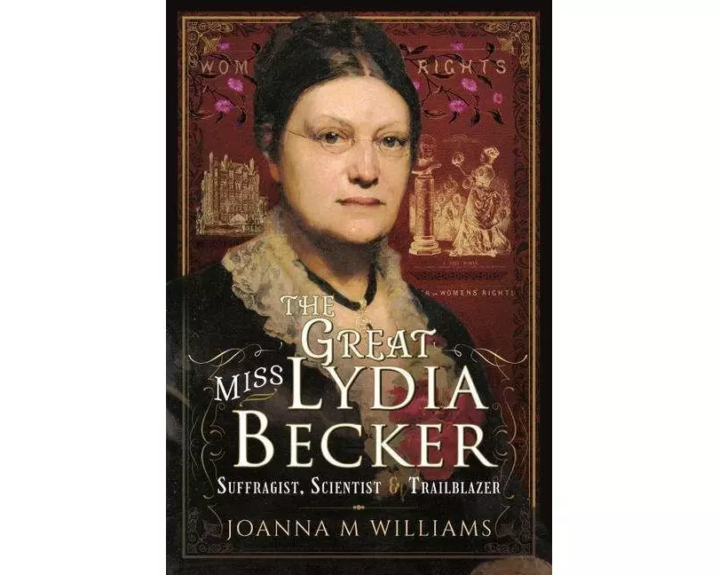 The Great Miss Lydia Becker