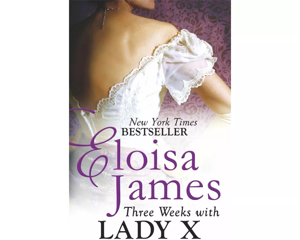 Three Weeks with Lady X