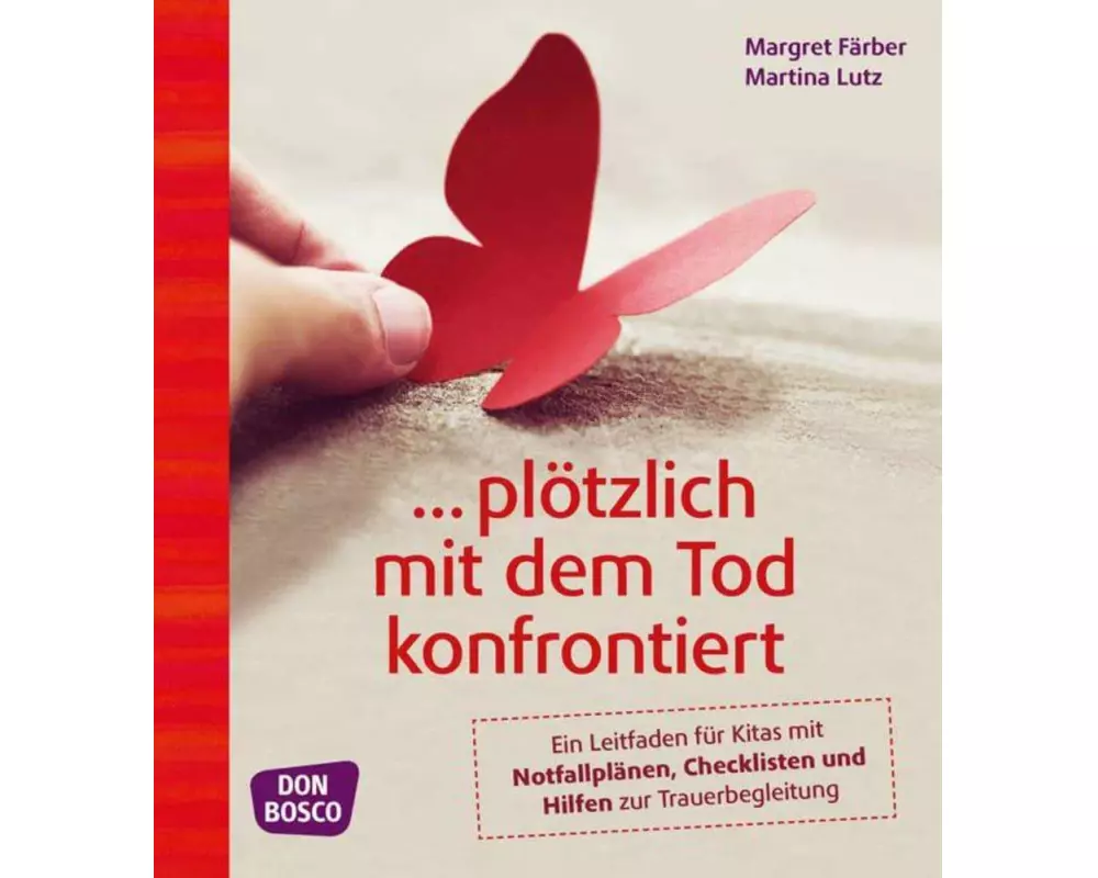 plötzlich mit dem Tod konfrontiert