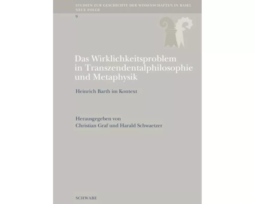 Das Wirklichkeitsproblem in Transzendentalphilosophie und Metaphysik