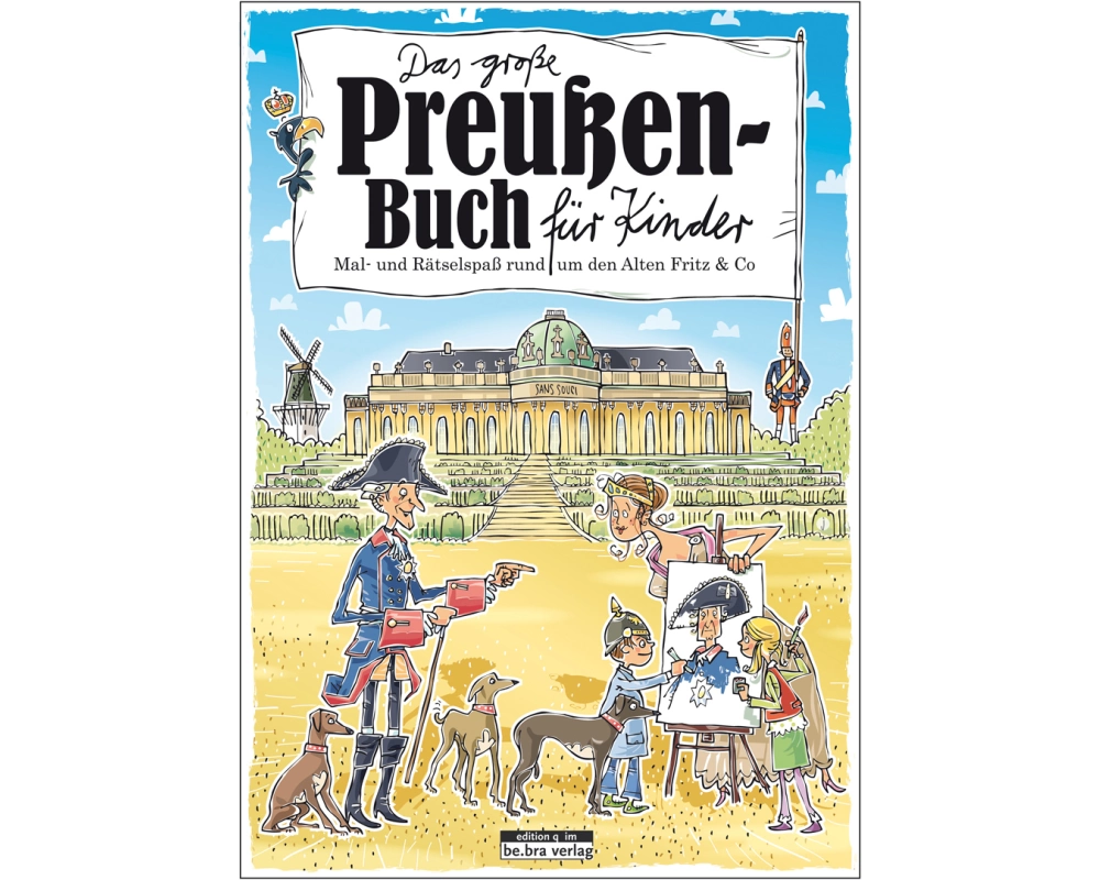 Das große Preußen-Buch für Kinder
