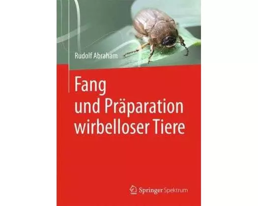 Fang und Präparation wirbelloser Tiere