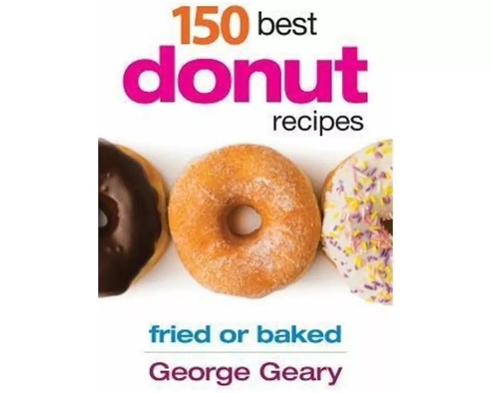 150 Best Donut Recipes