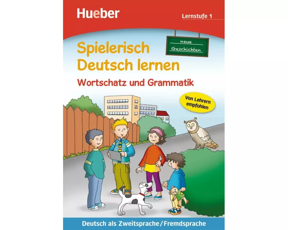 Wortschatz und Grammatik – neue Geschichten