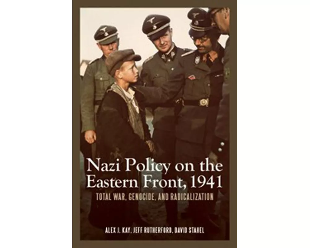Nazi Policy on the Eastern Front, 1941