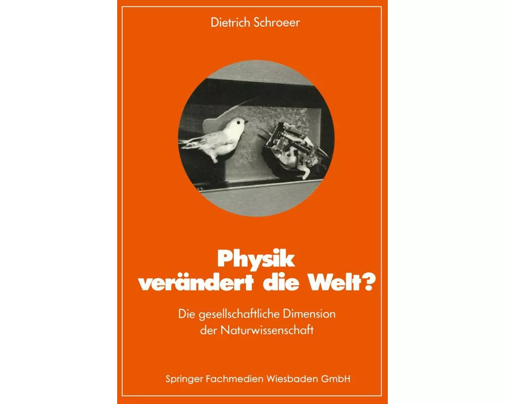 Physik verändert die Welt?