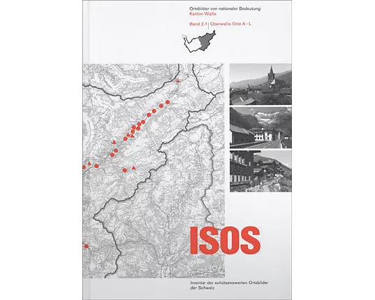 ISOS, Ortsbilder von nationaler Bedeutung Kanton Wallis, Region Oberwallis