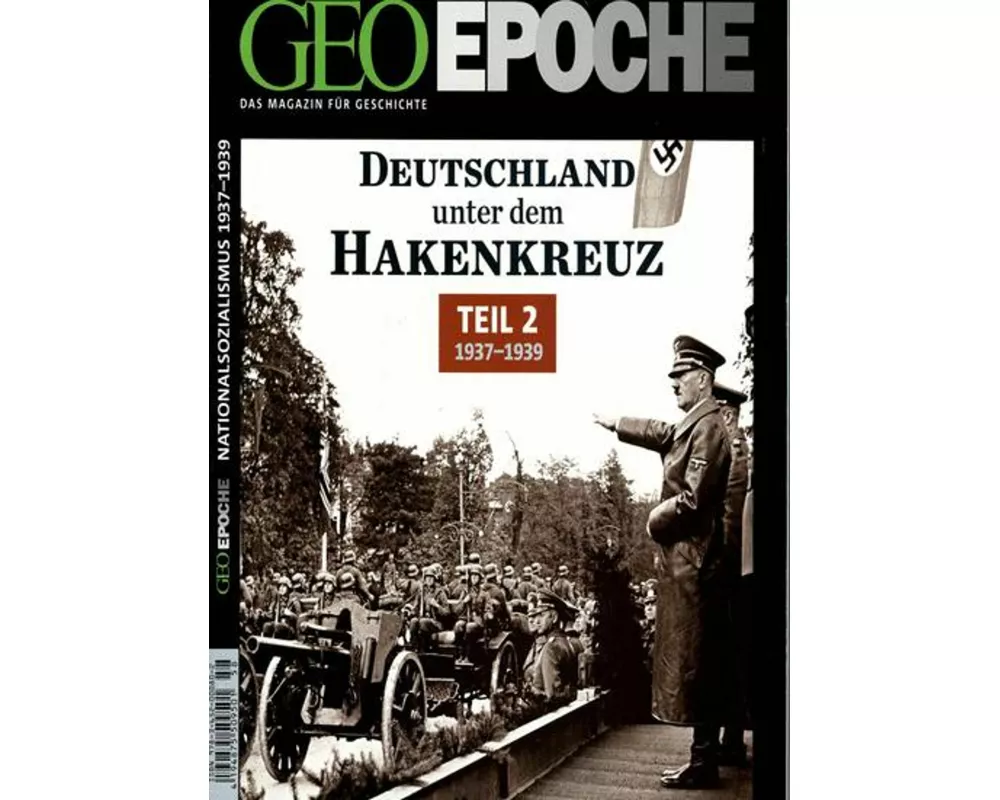 GEO Epoche Deutschland unter dem Hakenkreuz 2