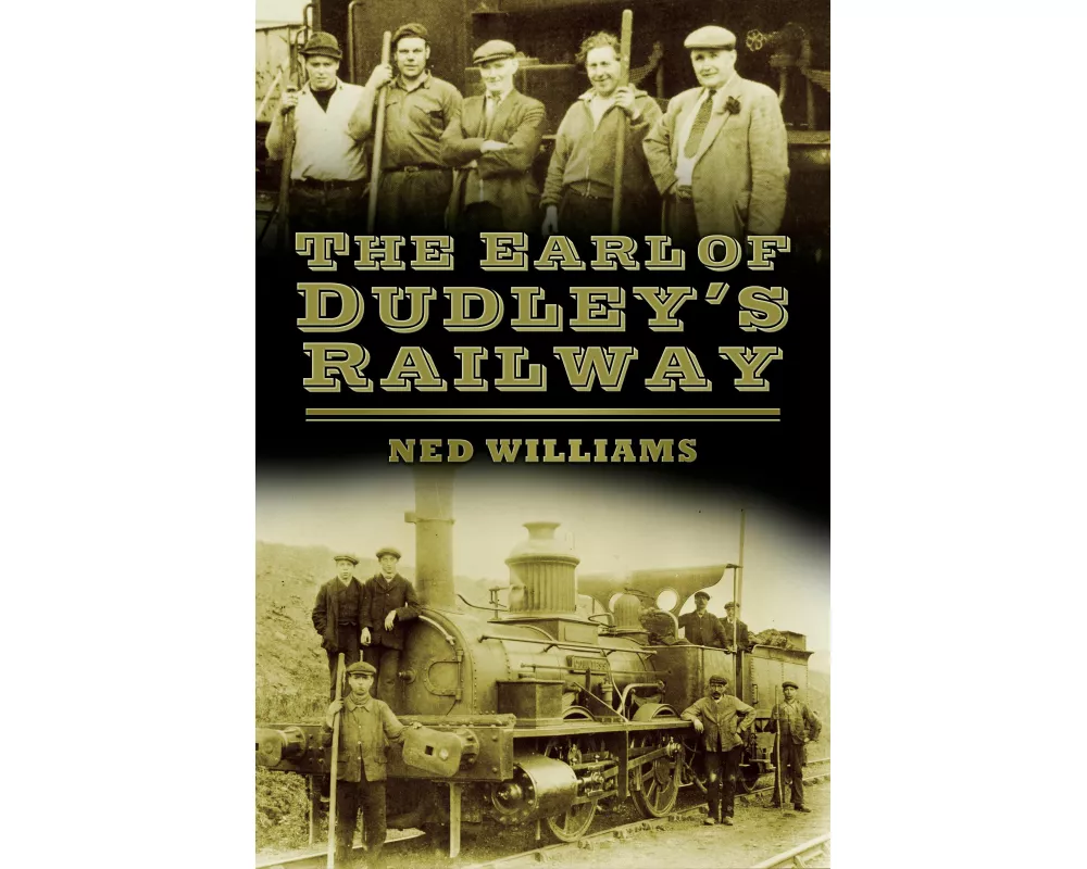 The Earl of Dudley's Railway