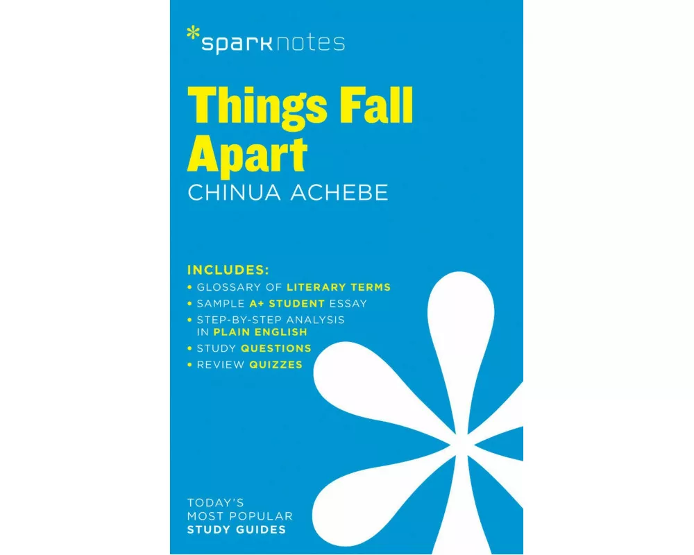 Things Fall Apart Sparknotes Literature Guide