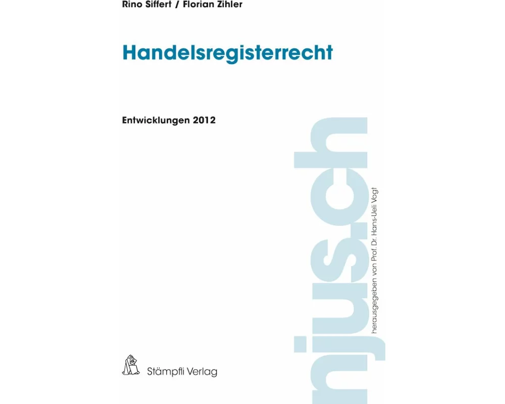 Handelsregisterrecht Entwicklungen 2012