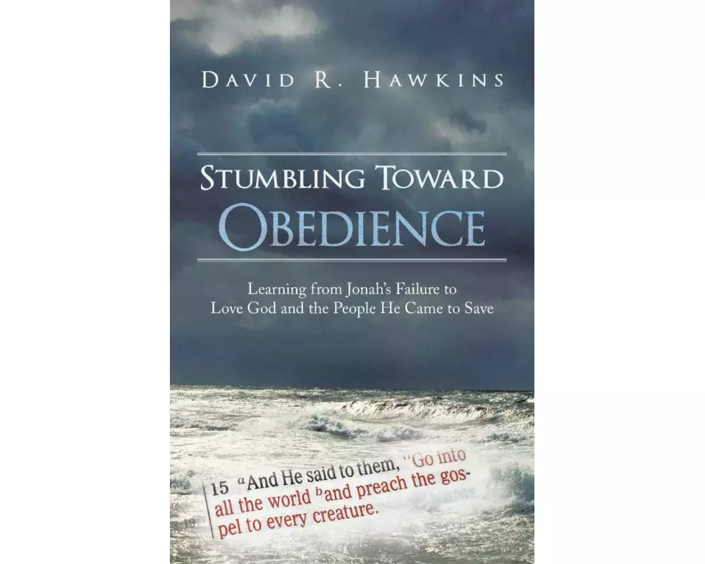 Stumbling Toward Obedience