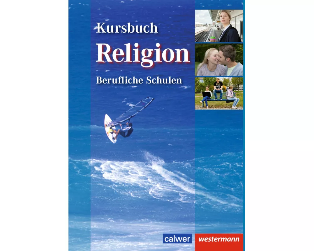 Kursbuch Religion Berufliche Schulen