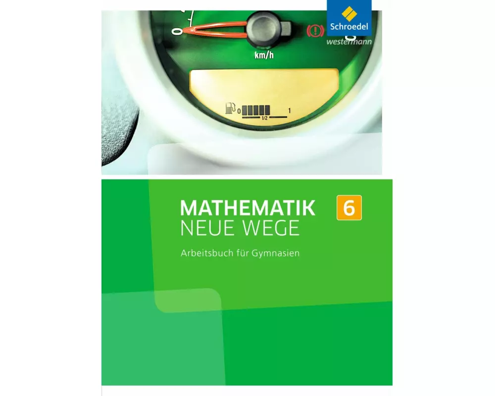 Mathematik Neue Wege SI - Ausgabe 2013 für Nordrhein-Westfalen, Hamburg und Bremen G8