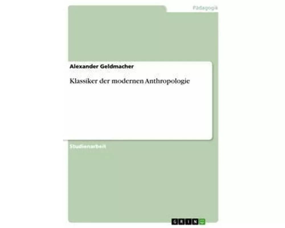 Klassiker der modernen Anthropologie