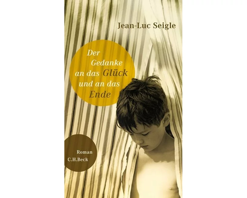 Der Gedanke an das Glück und an das Ende