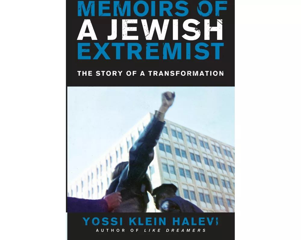 Memoirs of a Jewish Extremist