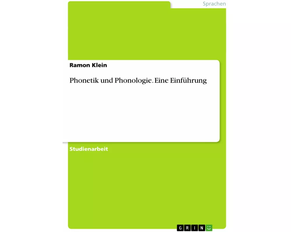 Phonetik und Phonologie. Eine Einführung