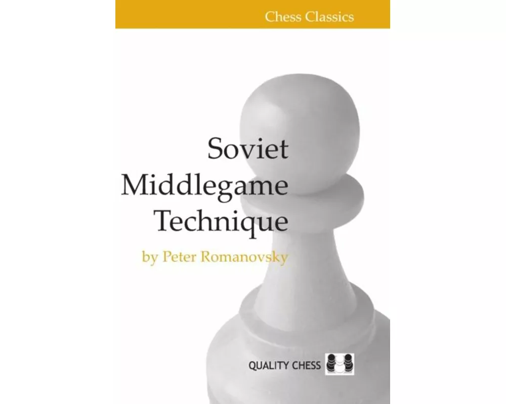 Soviet Middlegame Technique