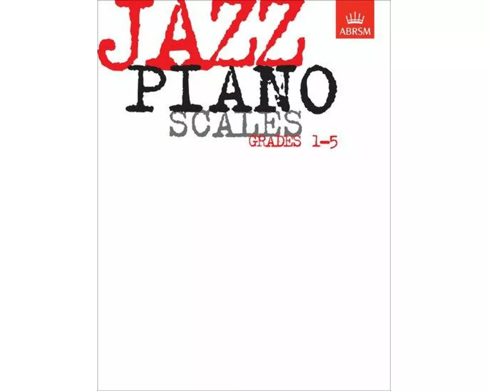 Jazz Piano Scales, Grades 1-5