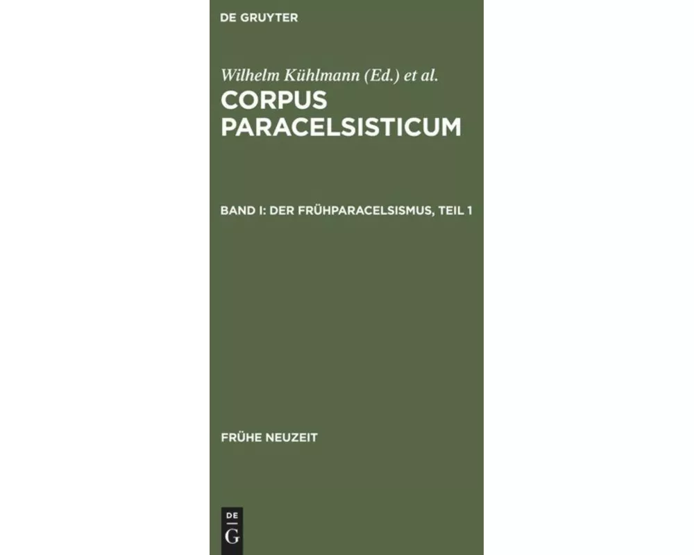 Der Frühparacelsismus / Teil 1