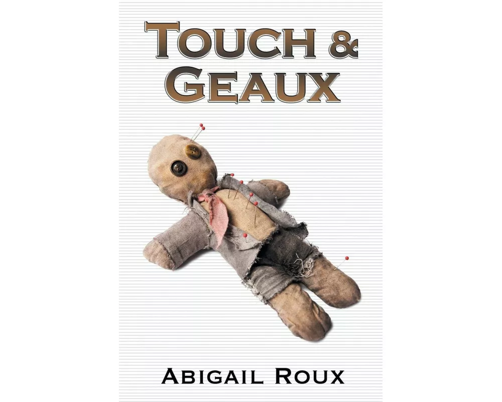 Touch & Geaux