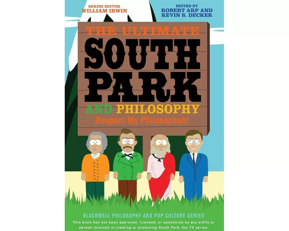 The Ultimate South Park and Philosophy