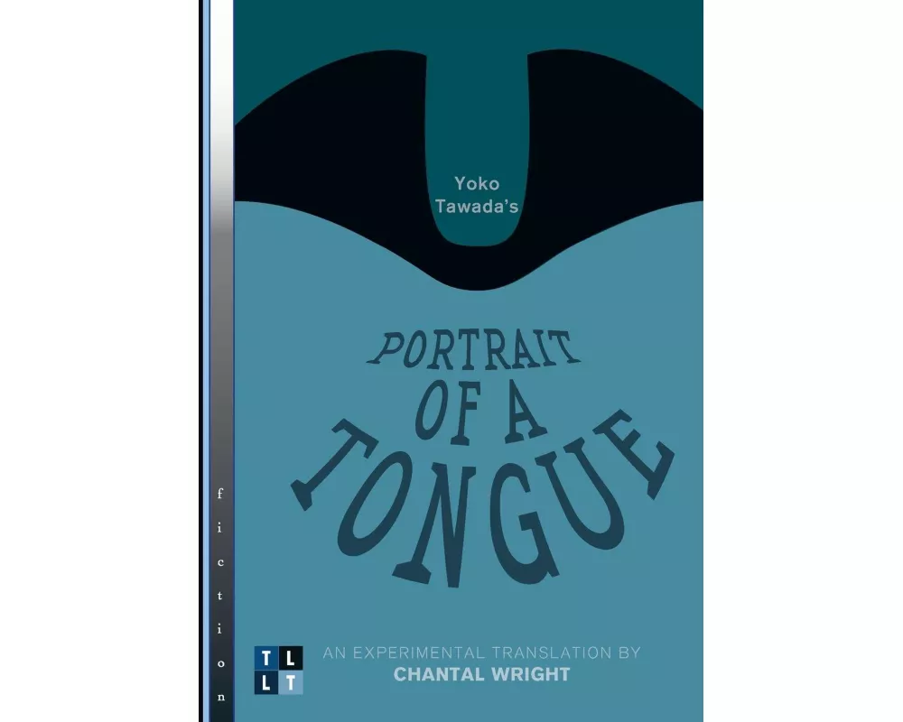 Yoko Tawada's Portrait of a Tongue