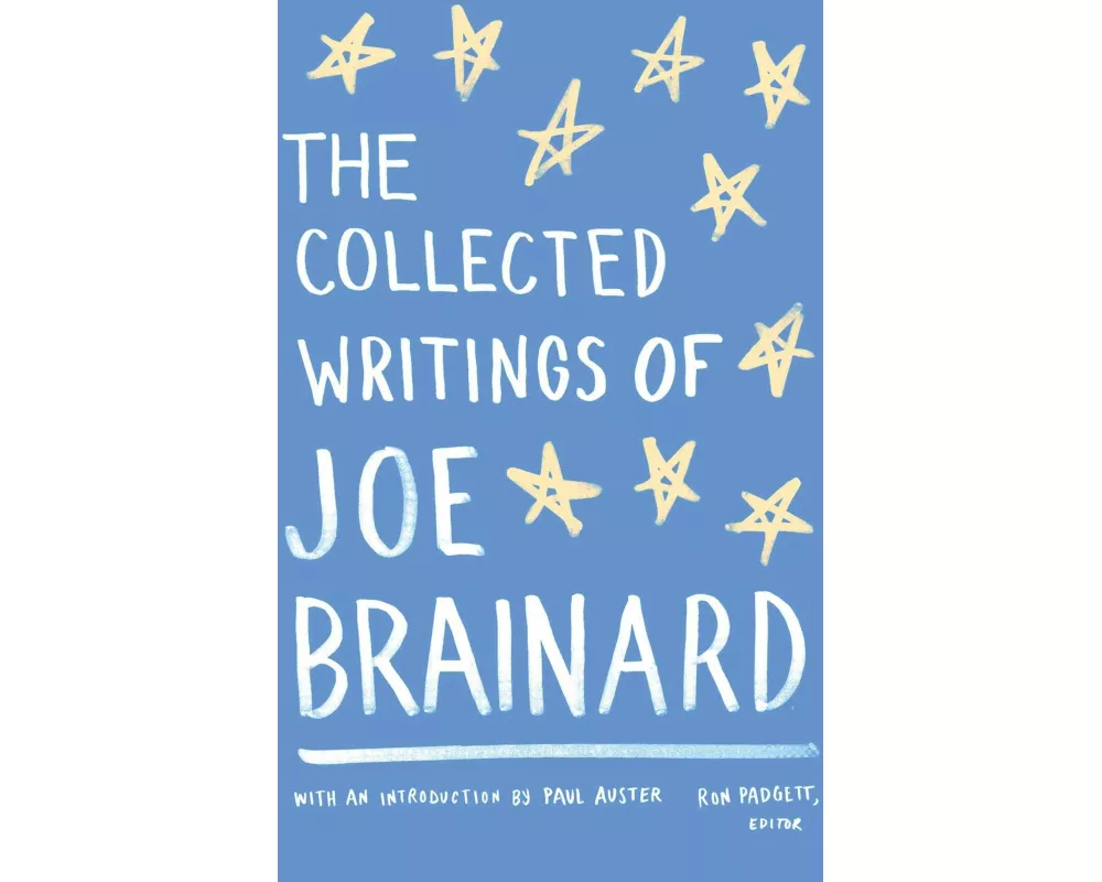 The Collected Writings of Joe Brainard