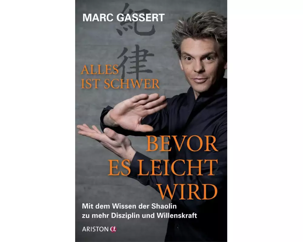 Alles ist schwer, bevor es leicht wird