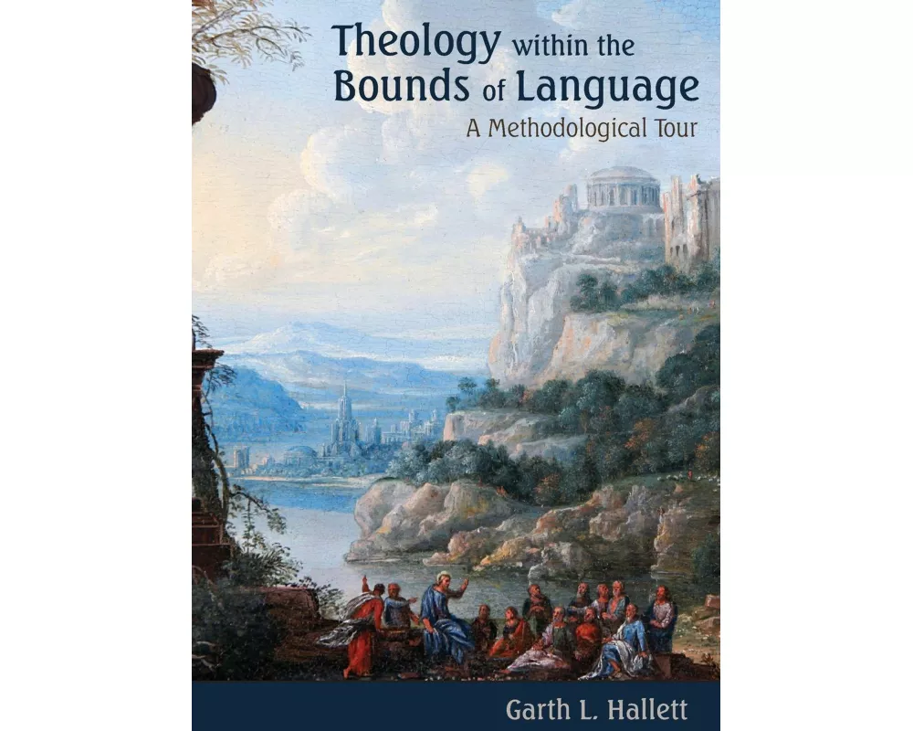 Theology Within the Bounds of Language