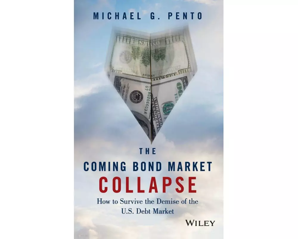 The Coming Bond Market Collapse