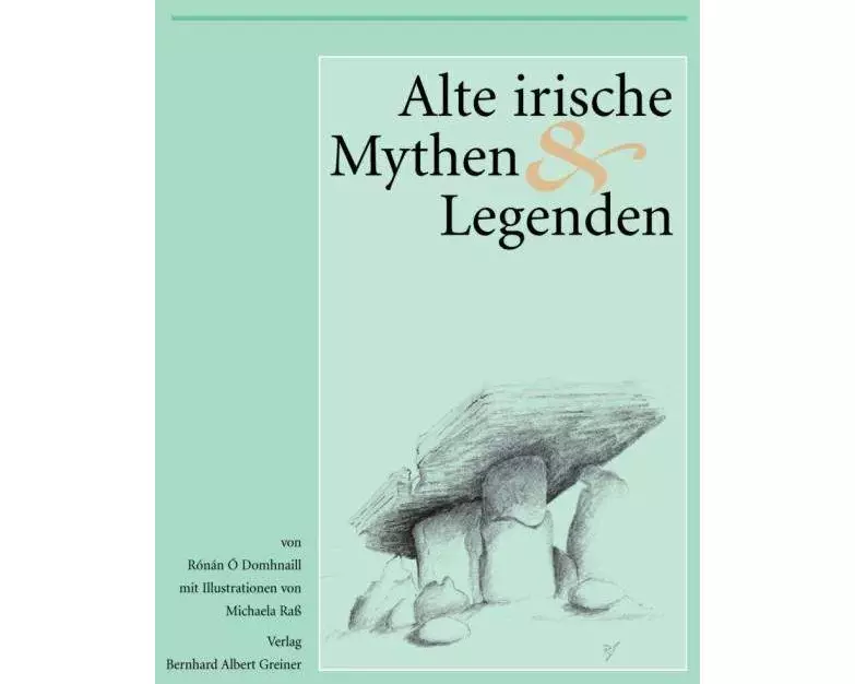 Alte irische Mythen und Legenden