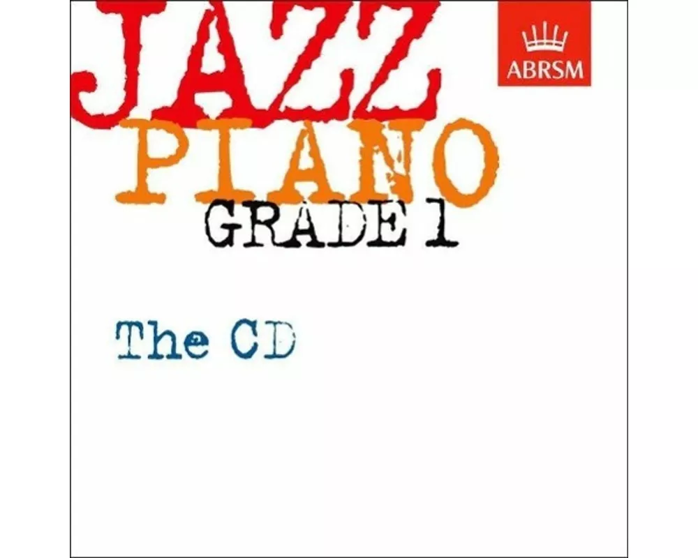 Jazz Piano Grade 1: The CD