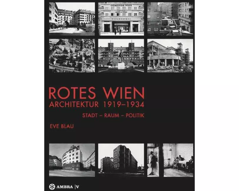 Rotes Wien: Architektur 1919-1934