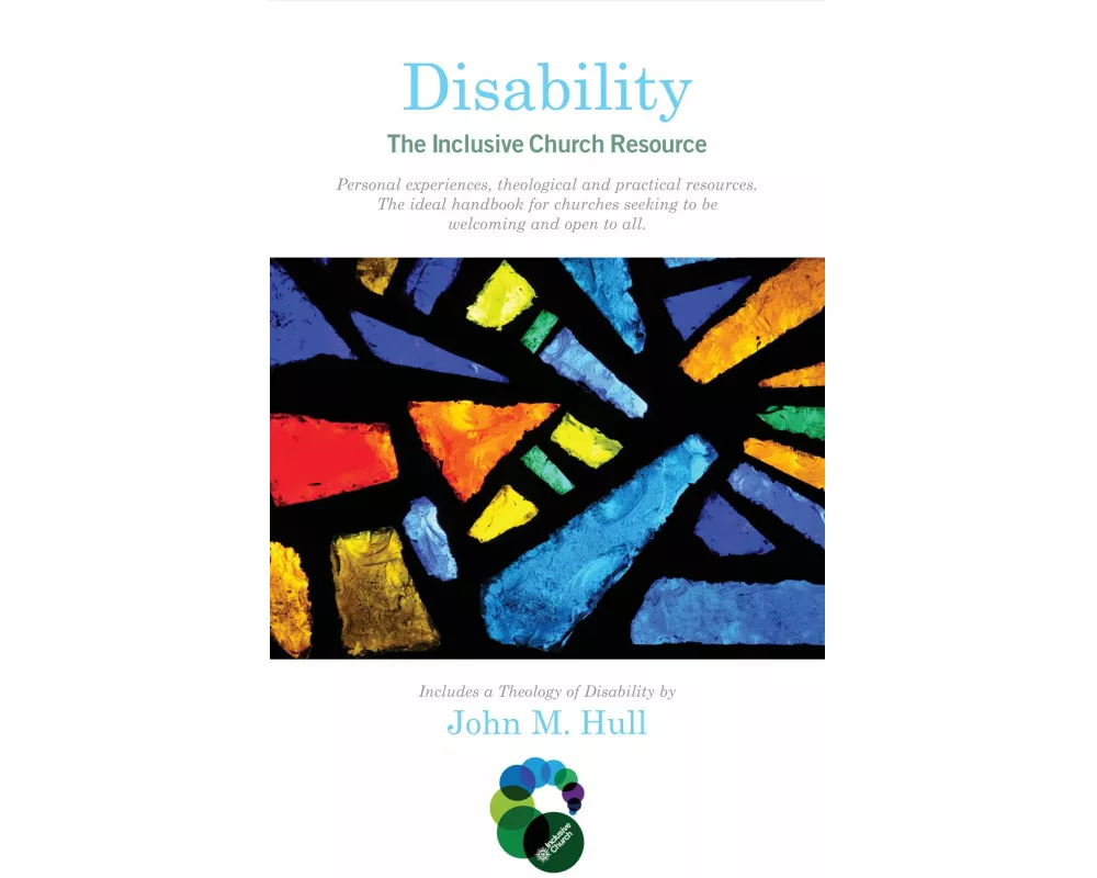 Disability: The Inclusive Church Resource