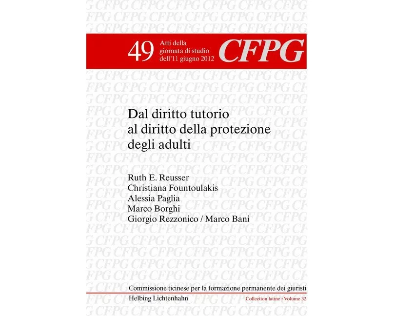 Dal diritto tutorio al diritto della protezione degli adulti
