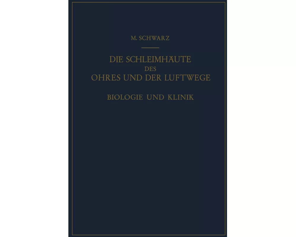 Die Schleimhäute des Ohres und der Luftwege