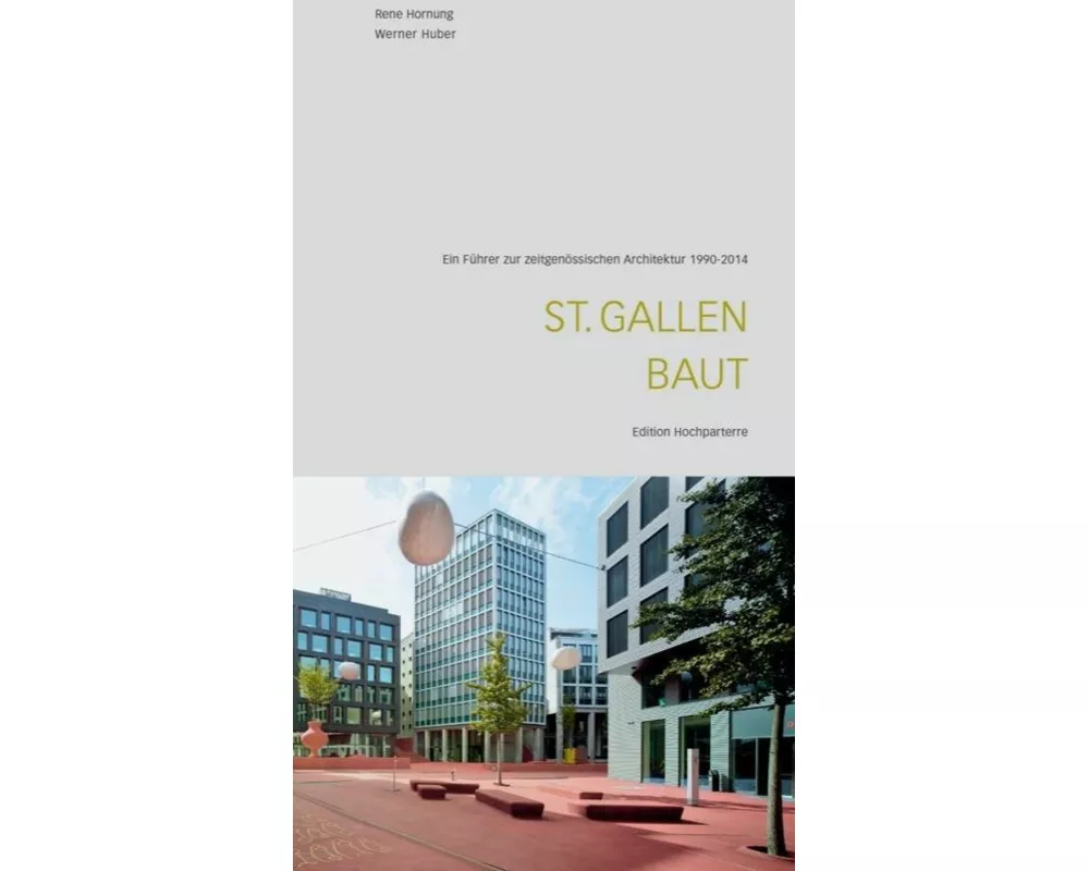 St. Gallen baut