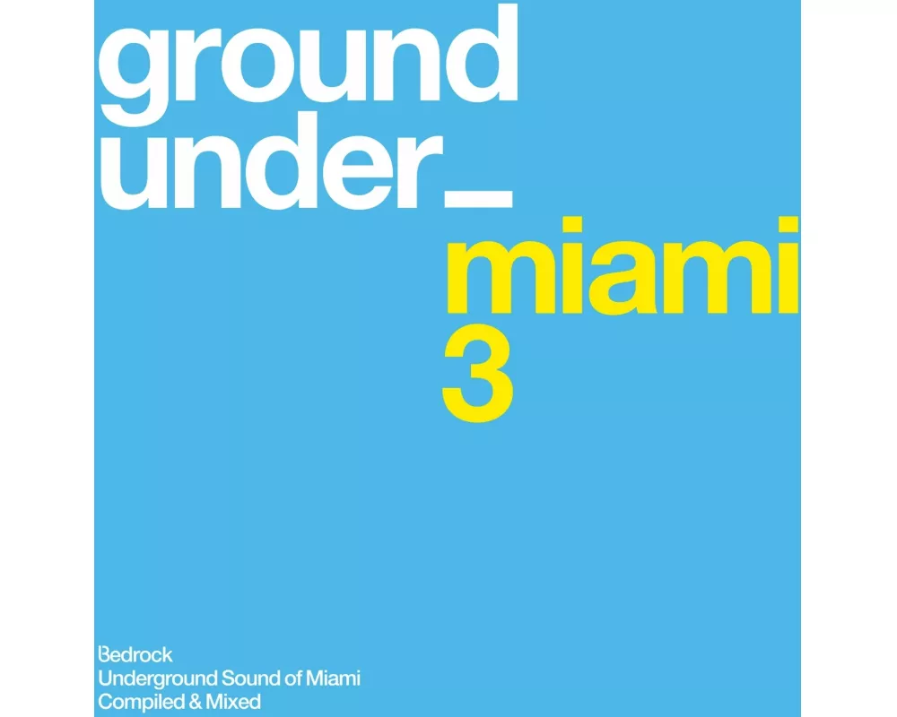 Underground Sound Of Miami 3