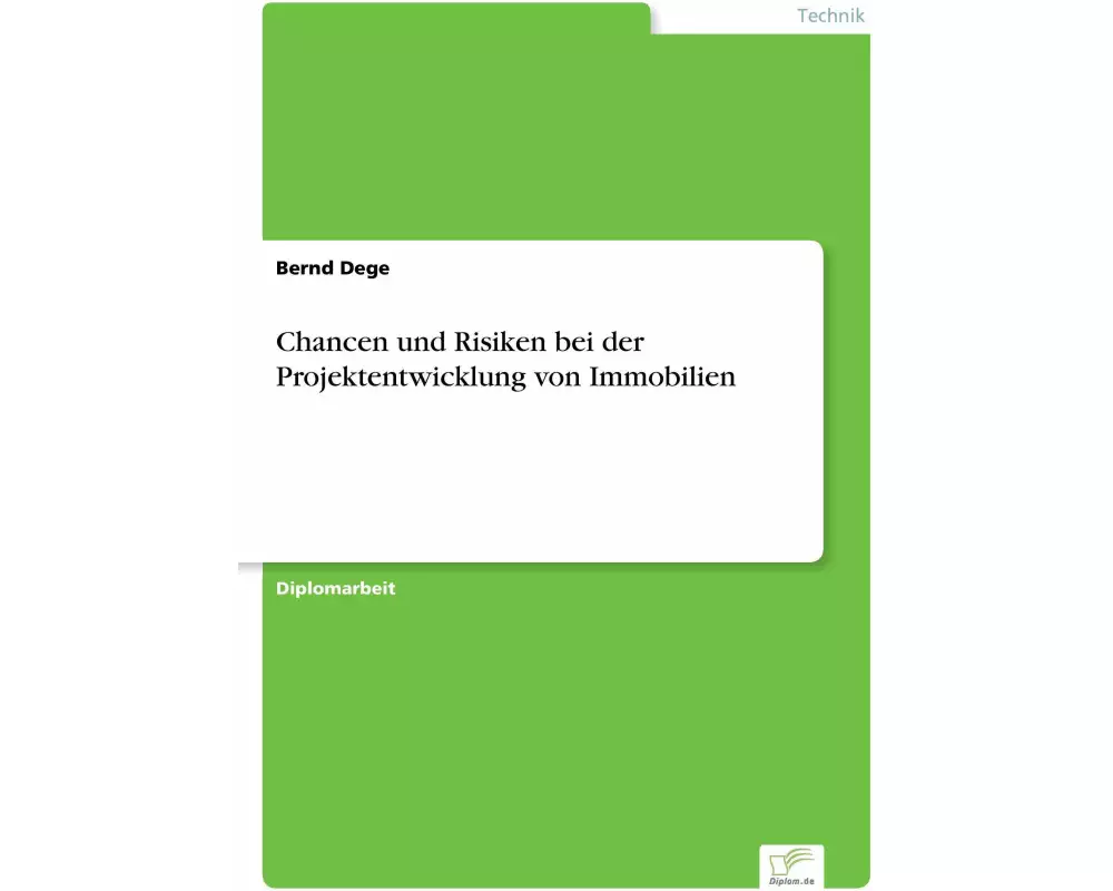 Chancen und Risiken bei der Projektentwicklung von Immobilien