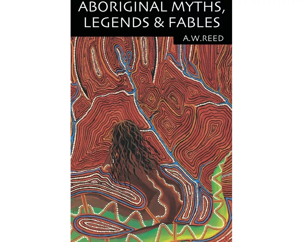 Aboriginal Myths, Legends and Fables
