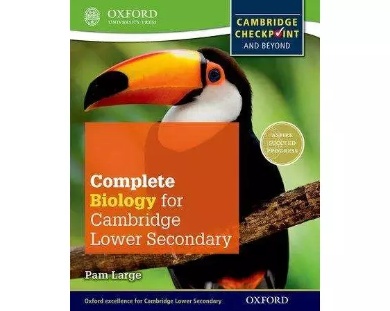 Complete Biology for Cambridge Lower Secondary (First Edition)
