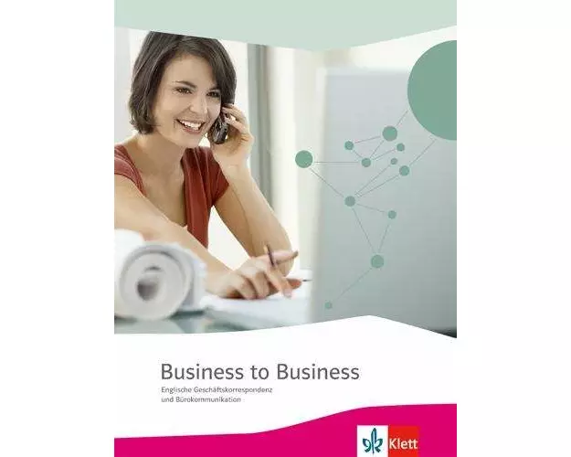 Business to Business. Schülerbuch