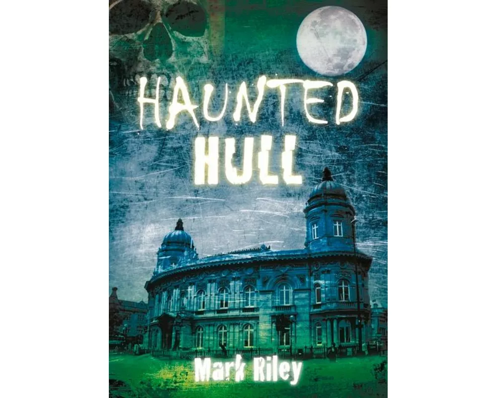Haunted Hull