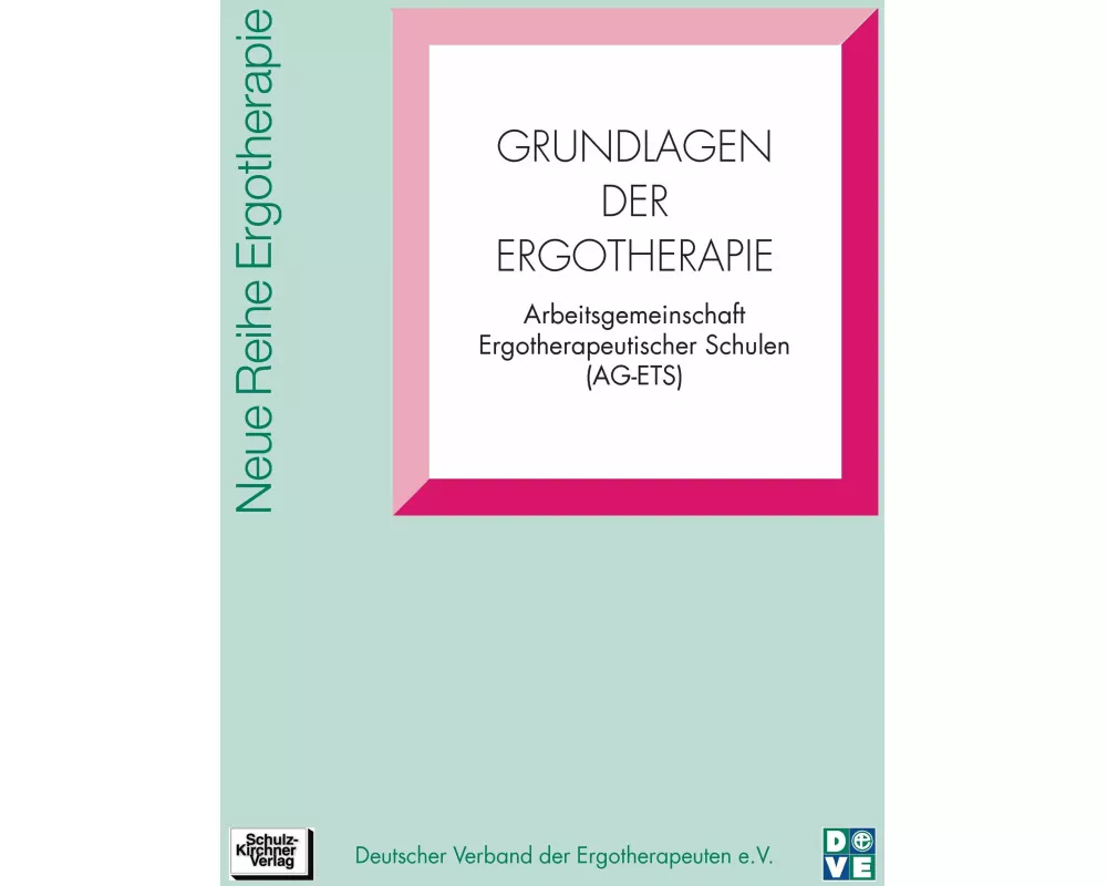 Grundlagen der Ergotherapie
