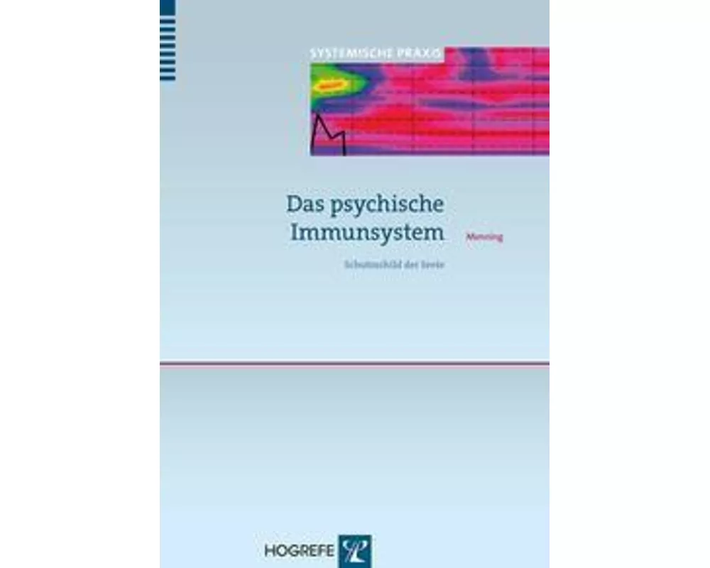 Das psychische Immunsystem