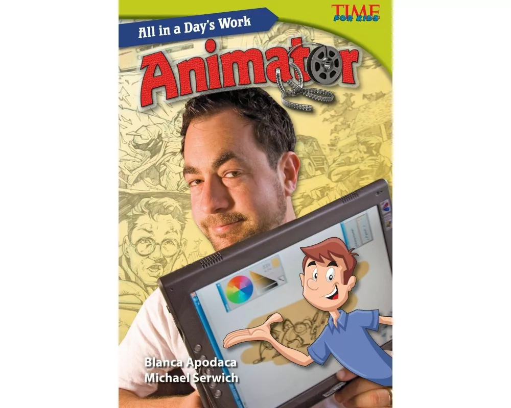 All in a Day's Work: Animator