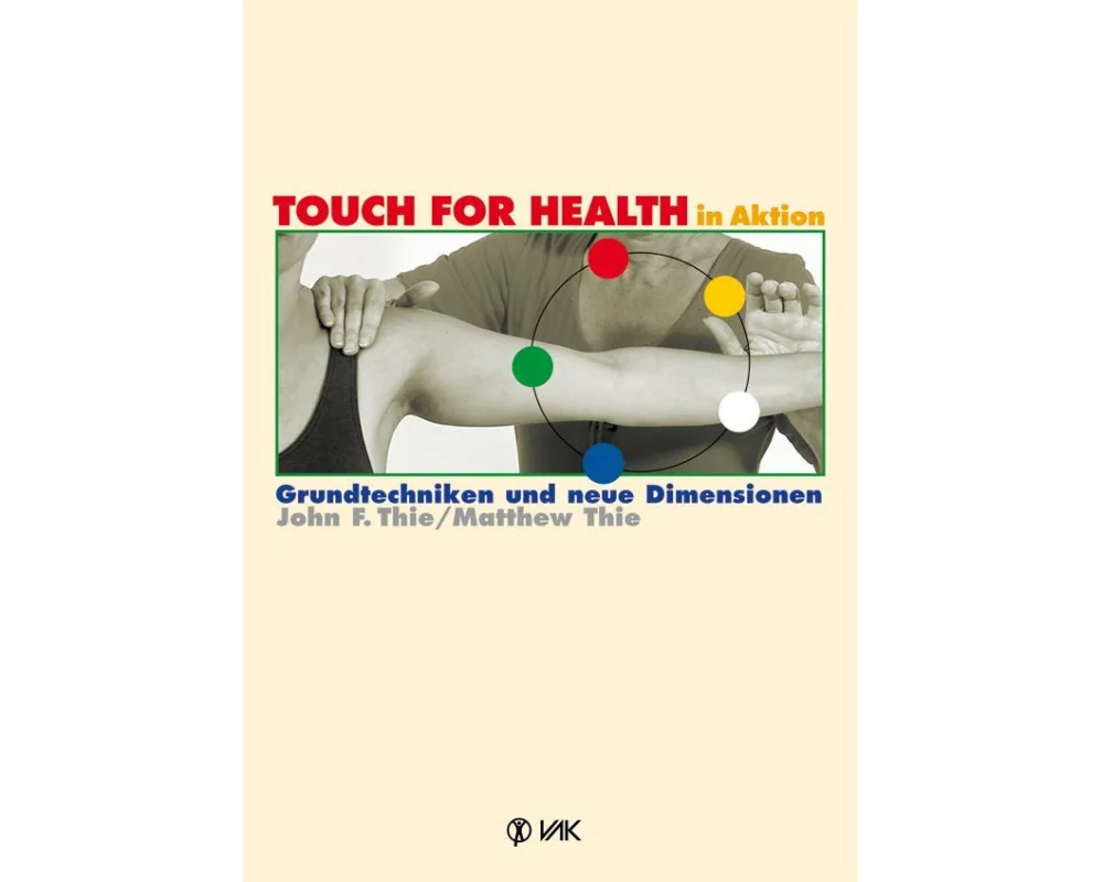 TOUCH FOR HEALTH in Aktion