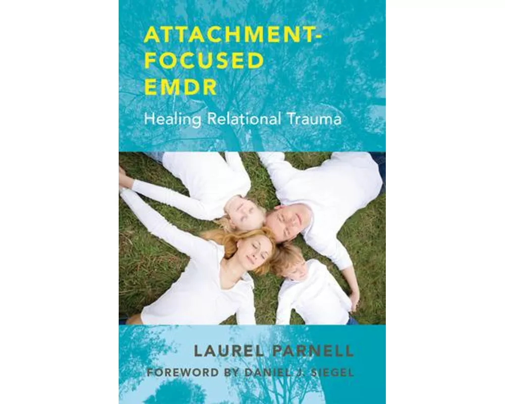 Attachment-Focused EMDR
